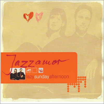 Jazzamor - Lazy Sunday Afternoon