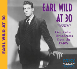 Earl Wild At 30 - Live Radio Bradcasts From The 1940's