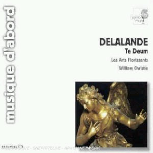 William Christie / Les Arts Florissants 드 라랑드 : 테 데움 (de Lalande: Te Deum laudamus S32)