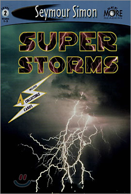 See More Level 2 : Super Storms