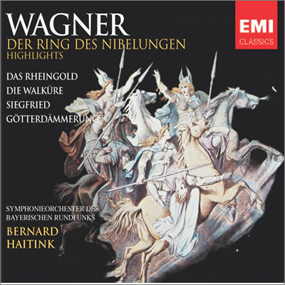 Wagner : Der Ring Des Nibelungen Highlights : Bernard Haitink