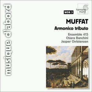 Muffat : Armonico Tributo : Ensemble 415ㆍBanchini