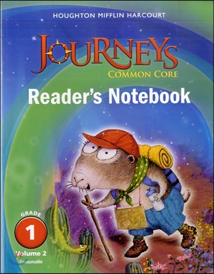 Journeys: Common Core Reader‘s Notebook Consumable Volume 2 Grade 1