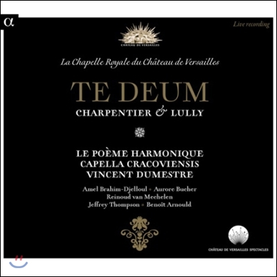 Le Poeme Harmonique 샤르팡티에 / 륄리: 테 데움 (Charpentier / Lully: Te Deum)