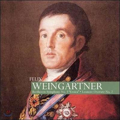 Felix Weingartner 베토벤: 교향곡 3 번 &#39;영웅&#39; (Beethoven: Symphony No.3 &#39;Eroica&#39;)