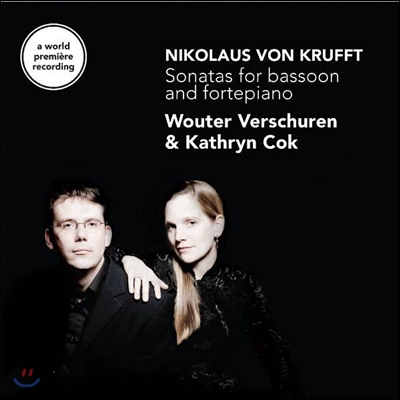 Wouter Verschuren 크루프트: 바순과 피아노를 위한 소나타 (Krufft: Sonatas For Bassoon And Fortepiano)