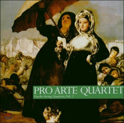 Pro Arte Quartet 하이든: 현악 사중주 (Haydn: String Quartets Vol.2 - Op.54, 64, 74)