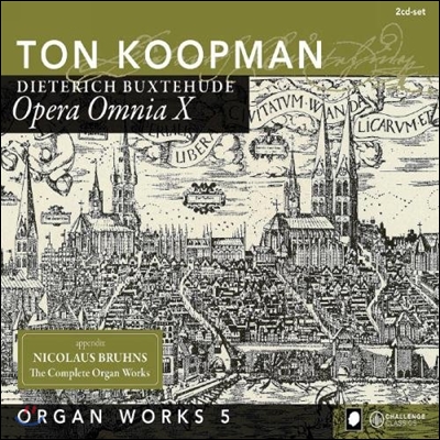 Ton Koopman 북스테후데: 전집 10 - 오르간 작품집 5 (Buxtehude: Opera Omnia X - Organ Works 5)