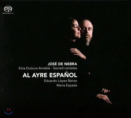 Al Ayre Espanol 호세 드 네브라: 종교 칸타타집 (Jose de Nebra: Sacred Cantatas)