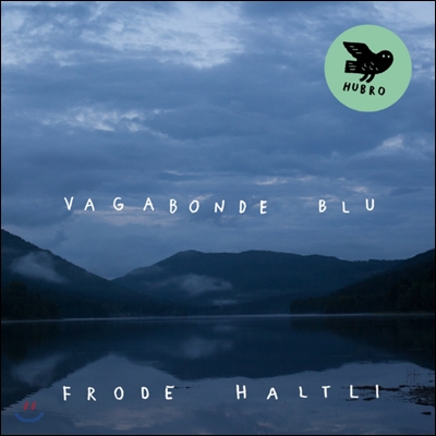 Frode Haltli - Vagabonde Blu