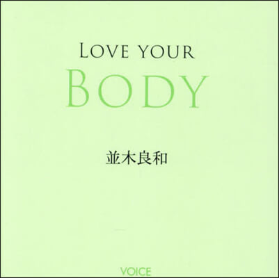 LOVE YOUR BODY