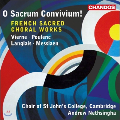 Choir of St John&#39;s College Cambridge 프랑스 종교 합창곡집 (O Sacrum Convivium! - French Sacred Choral Works)
