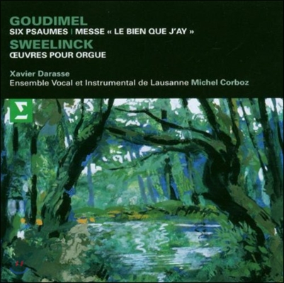 Michel Corboz 구미델: 여섯 개의 시편 / 스벨링크: 오르간 작품집 (Goudimel: Six Psaumes / Sweelinck: Organ Works)