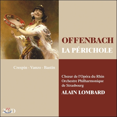 Regine Crespin / Alain Lombard 오펜바흐: 페리콜 (Offenbach: La Perichole)