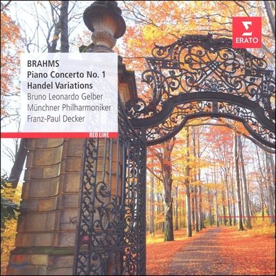 Bruno Leonardo Gelber 브람스: 피아노 협주곡 1번, 헨델 변주곡 (Brahms: Piano Concerto No.1, Handel Variations)