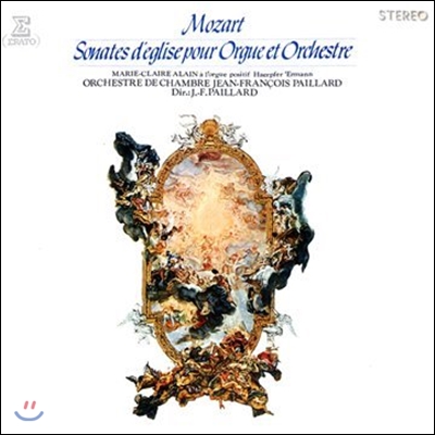 Jean-Francois Paillard 모차르트: 오르간과 오케스트라를 위한 교회 소나타 (Mozart: Sonates d&#39;Eglise pour Orgue et Orchestre)