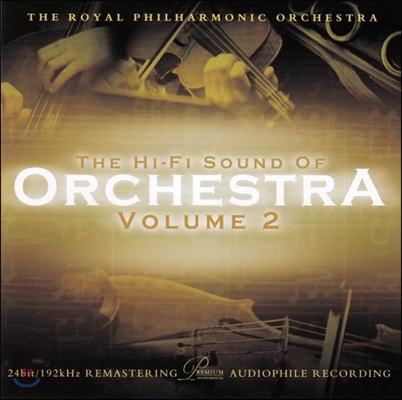 Royal Philharmonic Orchestra 오케스트라 하이파이 사운드 2 (The Hi-Fi Sound Of Orchestra Vol.2)