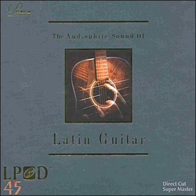 라틴 기타 오디오파일 사운드 (The Audiophile Sound of Latin Guitar)