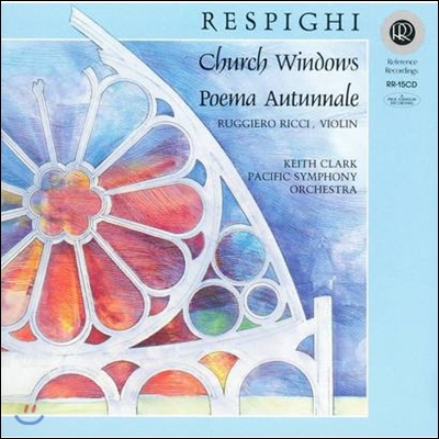 Ruggiero Ricci 레스피기: 교회의 창 (Respoghi: Church Windows)