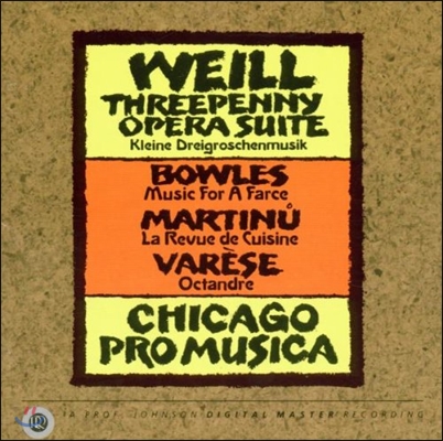 Chicago Pro Musica 바일: 서푼짜리 오페라 모음곡 (Weill: Threepenny Opera Suite)