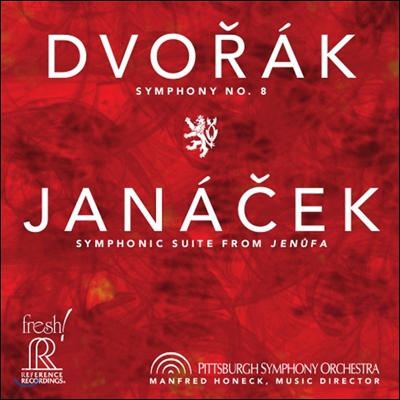 Manfred Honeck 드보르작: 교향곡 8번 / 야나체크: 교향적 모음곡 (Dvorak: Symphony No.8 / Janacek: Symphonic Suite from Jenufa)