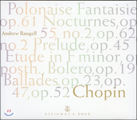 Andrew Rangell 쇼팽 리사이틀 - 발라드, 폴로네즈 환상곡 외 (A Chopin Recital - Ballades, Polonaise Fantaisie, Bolero)