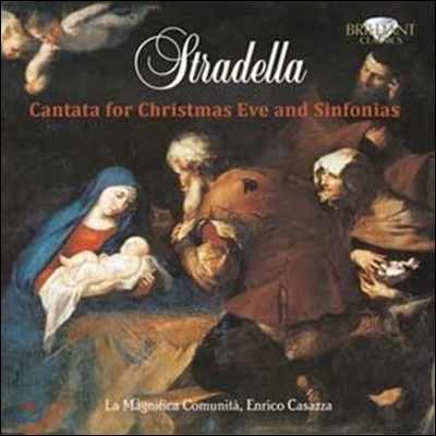 La Magnifica Comunita 스트라델라: 크리스마스 이브 칸타타, 신포니아 (Stradella: Cantata for Christmas Eve and Sinfonias)