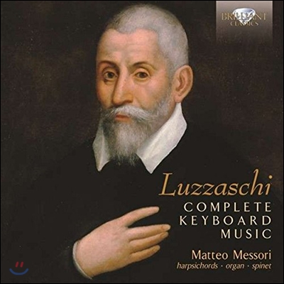 Matteo Messori 루차스키: 키보드 작품 전집 (Luzzaschi: Complete Keyboard Music)