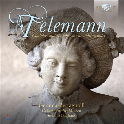 Gemma Bertagnolli 텔레만: 리코더와 함께하는 칸타타와 실내악 작품집 (Telemann: Cantatas and Chamber Music with Recorder)