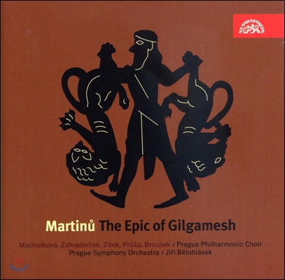 Jiri Belohlavek 마르티누: 길가메시 서사시 (Martinu: Epic of Gilgamesh)