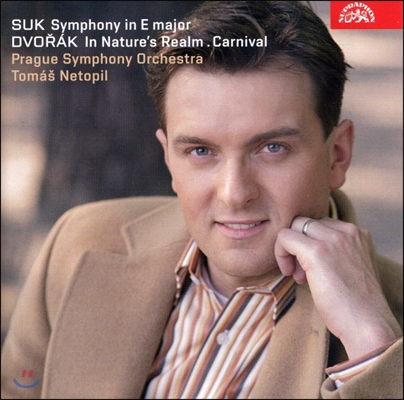 Tomas Netopil 수크: 교향곡 / 드보르작: 자연의 영역에서, 사육제 (Suk: Symphony in E major Op.14 / Dvorak: In Nature&#39;s Realm Overture Op.91, Carnival Overture, Op.92)