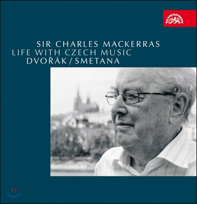 Sir Charles Mackerras 드보르자크: 관현악 작품집 / 스메타나: 나의 조국 (Dvorak: Orchestral Works / Smetana: Ma Vlast)