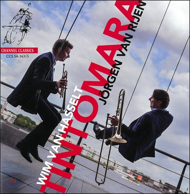 Wim Van Hasselt / Jorgen Van Rijen 틴토마라 - 트럼펫과 트럼본을 위한 음악 (Tintomara)
