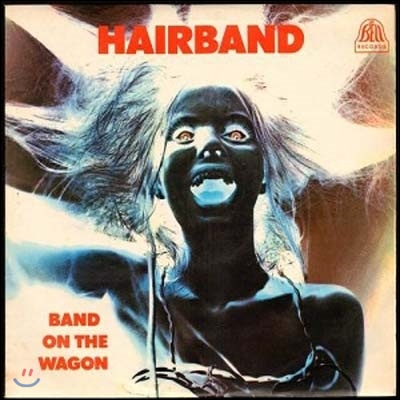 Hairband - Band On The Wagan