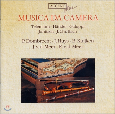 Wieland Kuijken 거장들이 연주하는 거장의 음악 - 바흐 / 헨델 / 텔레만 (Musica Da Camera - Bach / Handel / Telemann)