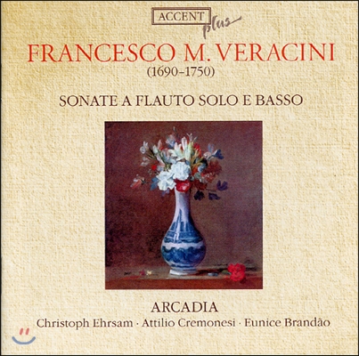 Arcadia 베라치니: 6개의 플루트 소나타 (Veracini: Sonate A Flauto Solo E Basso)