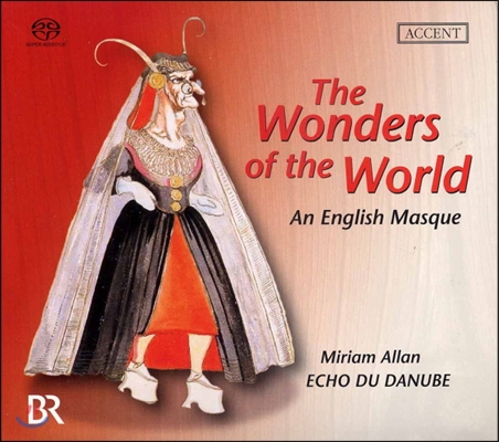 Miriam Allan 세계의 경이 - 17세기 영국 마스크 (The Wonders of the World - An English Masque)