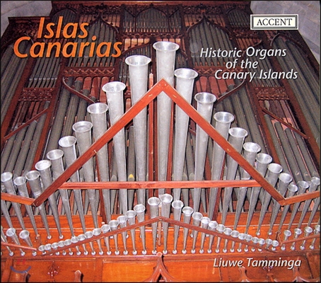 Liuwe Tamminga 카나리섬의 역사적 오르간들 (Historic Organs of the Canary Islands)