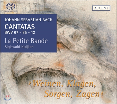 Sigiswald Kuijken 바흐: 칸타타 BWV67, 85, 12 11집 (Bach: Cantatas BWV67, 85, 12 vol.11)