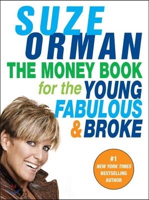 The Money Book for the Young, Fabulous &amp; Broke