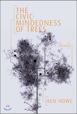 The Civic-Mindedness of Trees: Poems