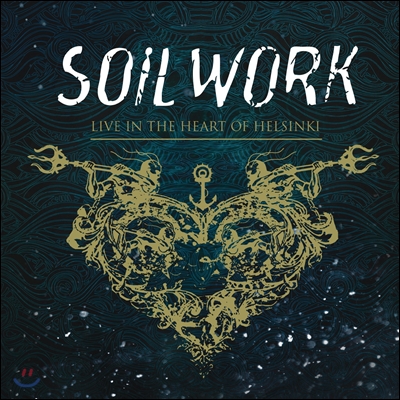 Soilwork - Live in The Heart of Helsinki