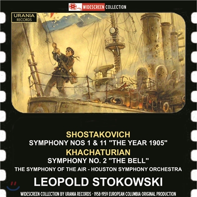 Leopold Stokowski 쇼스타코비치: 교향곡 1번 11번 / 하차투리안: 교향곡 2번 '종' (Shostakovich: Symphonies Nos. 1 & 11)