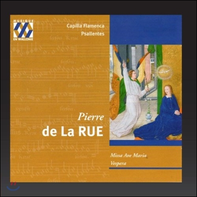 Capilla Flamenca 피에르 드 라 뤼: 미사 아베 마리아, 저녁기도 (Pierre de La Rue: Missa Ave Maria, Vespera)