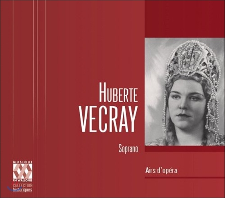 Huberte Vecray 소프라노 위베르트 베크라이가 부르는 오페라 아리아 (Airs d'Opera)