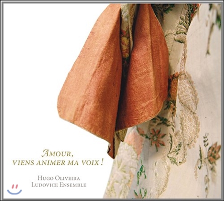Ludovice Ensemble '사랑이여, 내 목소리에 활기를 넣어 주오' - 프랑스 베이스 칸타타 (Amour, Viens Animer Ma Voix! - French Bass Cantatas)