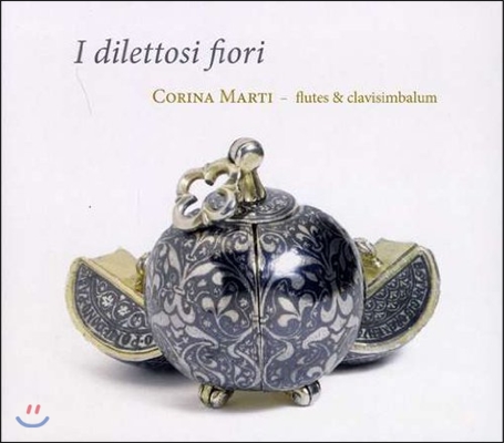 Corina Marti 기쁨의 꽃 - 클라비심발룸과 플루트를 위한 14세기 음악 (I Dilettosi Fiori - Music for Clavisibalum and Flutes)