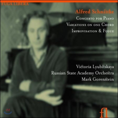 Victoria Lyubitskaya 슈니트케: 피아노 협주곡, 하나의 화음에 의한 변주곡, 즉흥곡과 푸가 (Schnittke: Piano Concerto, Variations on One Chord, Improvisation & Fugue)