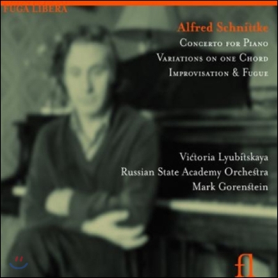 Victoria Lyubitskaya 슈니트케: 피아노 협주곡, 하나의 화음에 의한 변주곡, 즉흥곡과 푸가 (Schnittke: Piano Concerto, Variations on One Chord, Improvisation &amp; Fugue)