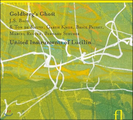 United Instruments of Lucilin 골드베르크의 영혼 - 바흐: 골드베르크 변주곡과 새로운 편곡 (Goldberg&#39;s Ghost - Bach: Goldberg Variations / Garth Knox: Goldberg&#39;s Ghost &amp; Improvisation)